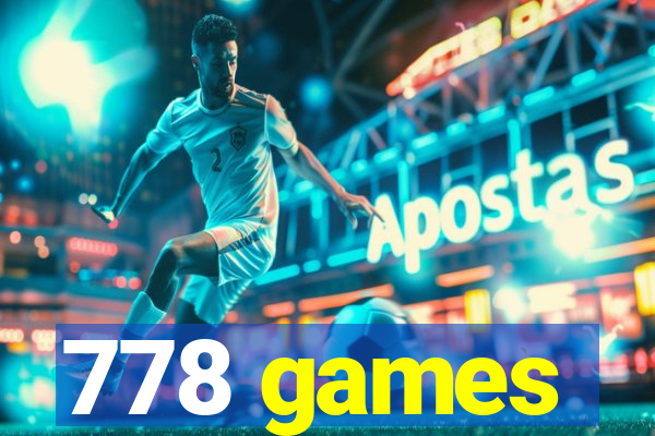 778 games